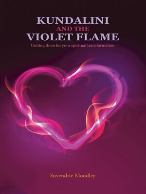cover image of Kundalini and the Violet Flame